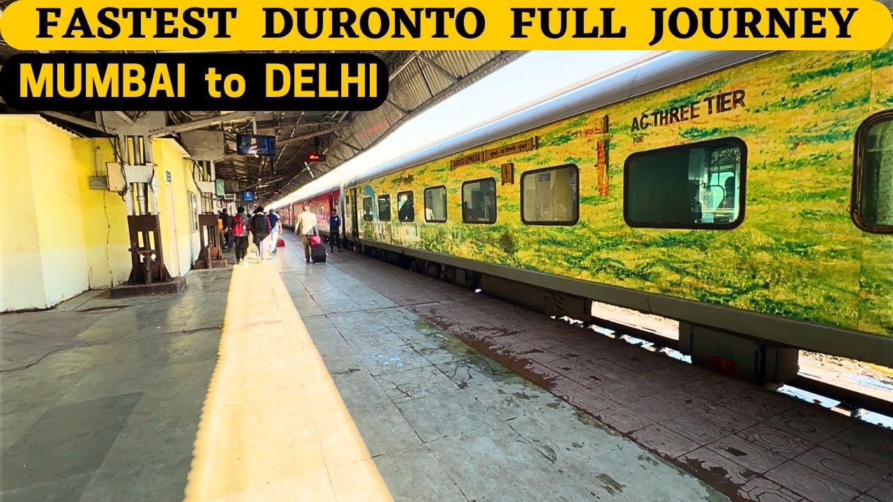* India’s Fastest Duronto Express * 22209 Mumbai Central New Delhi Duronto Full Journey