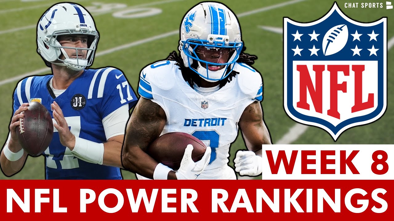 NFL Power Rankings: All 32 Teams Ranked Entering Week 8 Of 2025 NFL Season