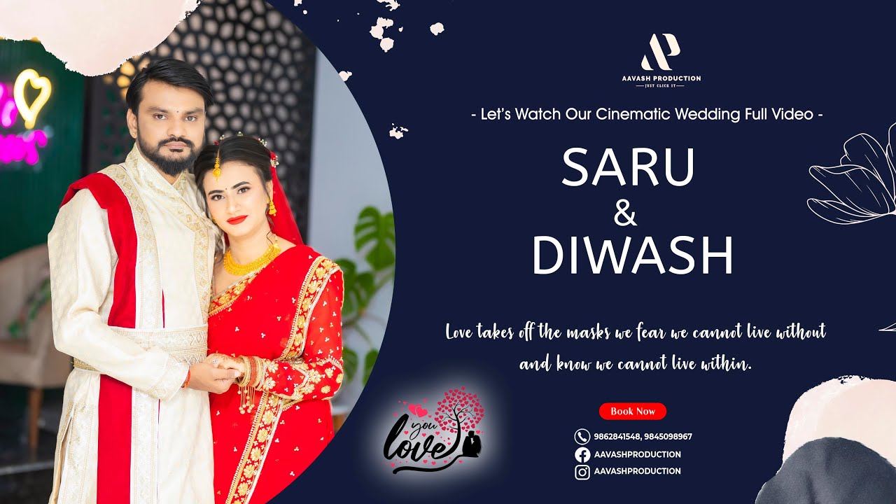 SARU & DIWAS CINEMATIC FULL WEDDING VIDEO || AAVASH PRODUCTION|| 2023