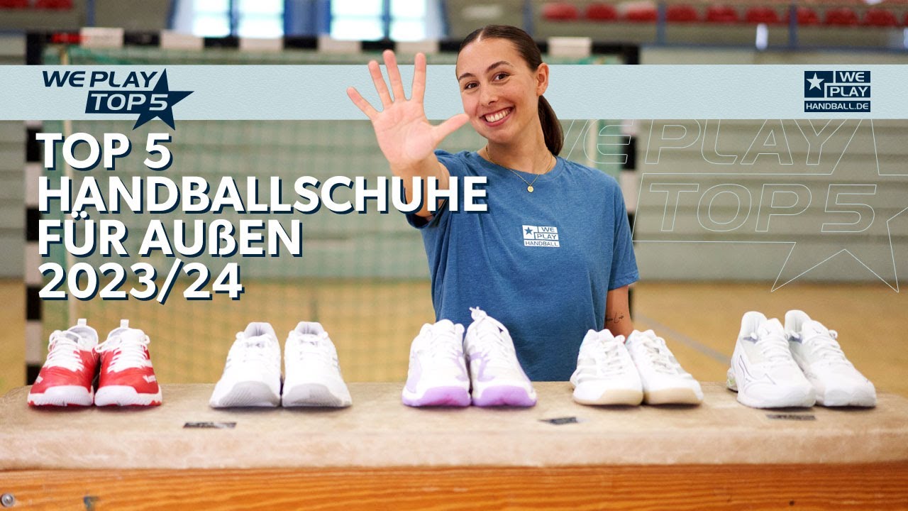 Top 5 Au&szlig;en Handballschuhe f&uuml;r Frauen 2023/24
