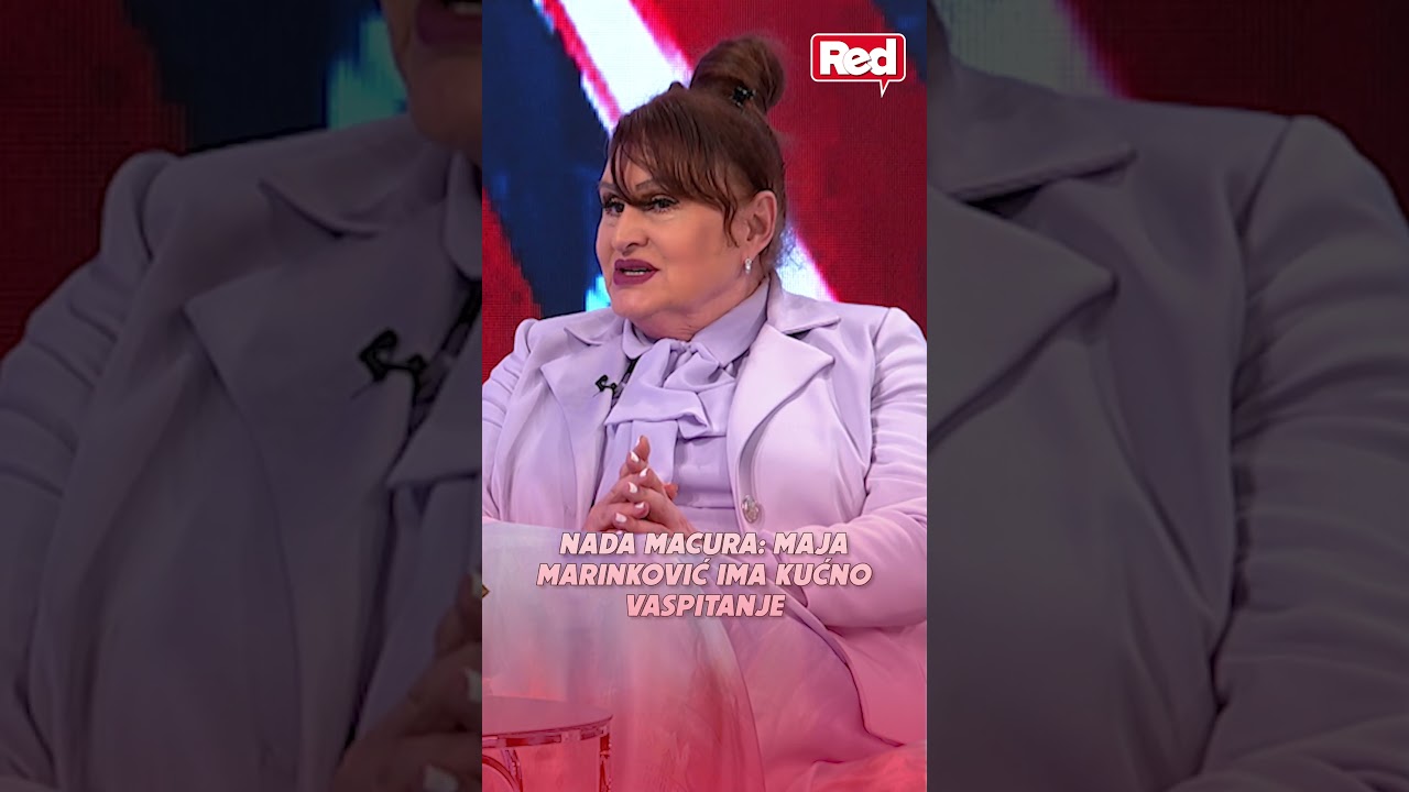 Nada Macura o Maji Marinković #PitamZaDruga #tvojRED