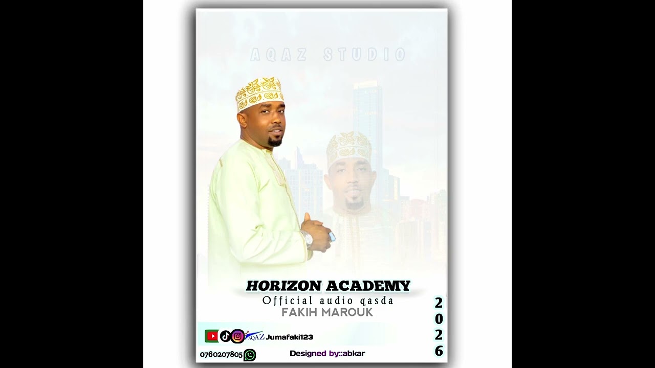 Ust.Faki Mbarouk-Horizon Academy Official Audio Qaswida 2026.