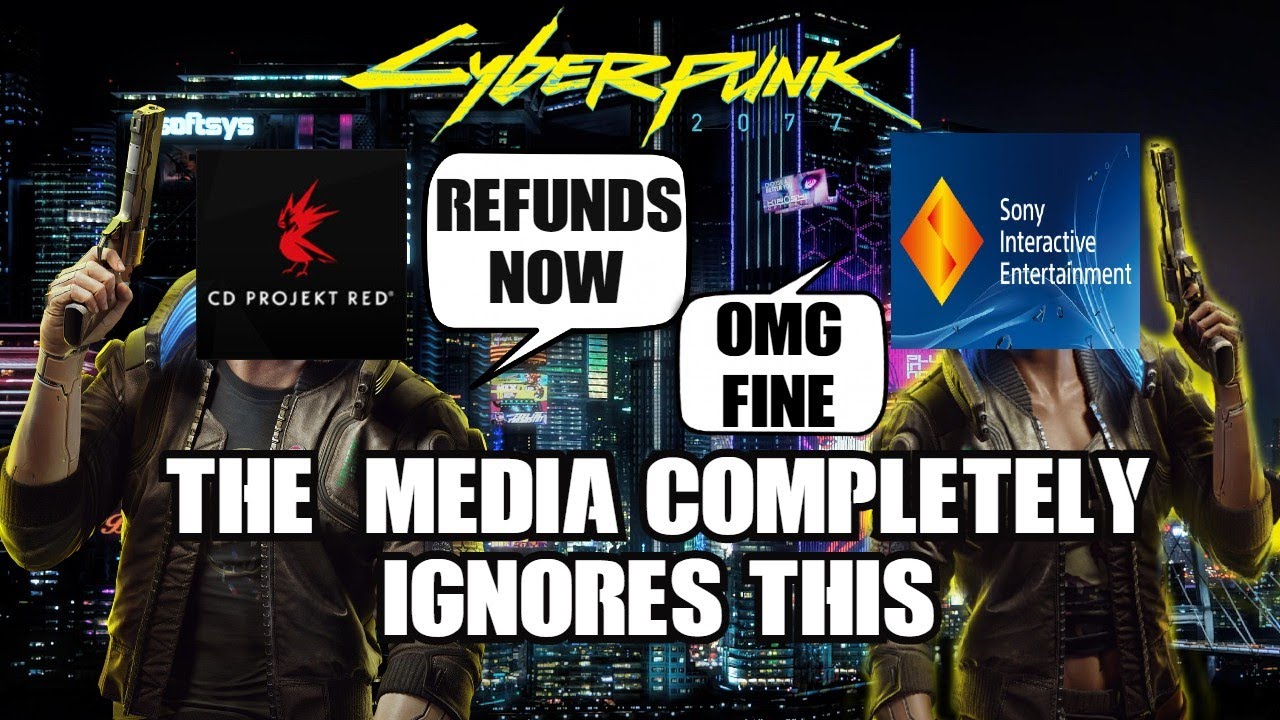 The FALSE Narrative Around CYBERPUNK 2077s REFUNDS