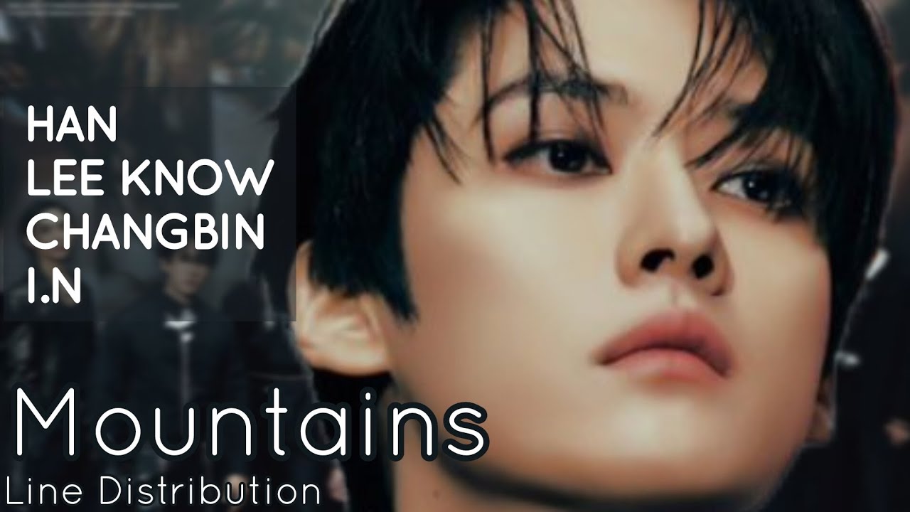 Stray Kids - MOUNTAINS | Line Distribution