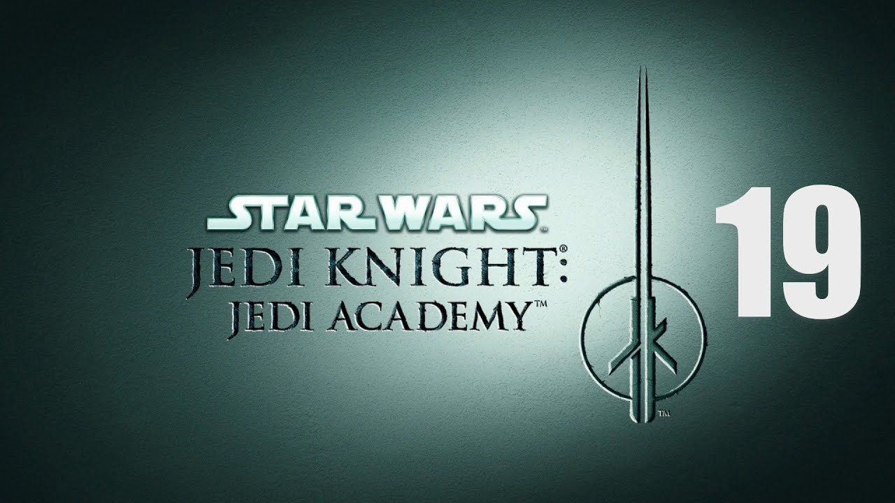 Star Wars Jedi Knight Jedi Academy - Part 19 - Dismantle Device - YALARA - PC
