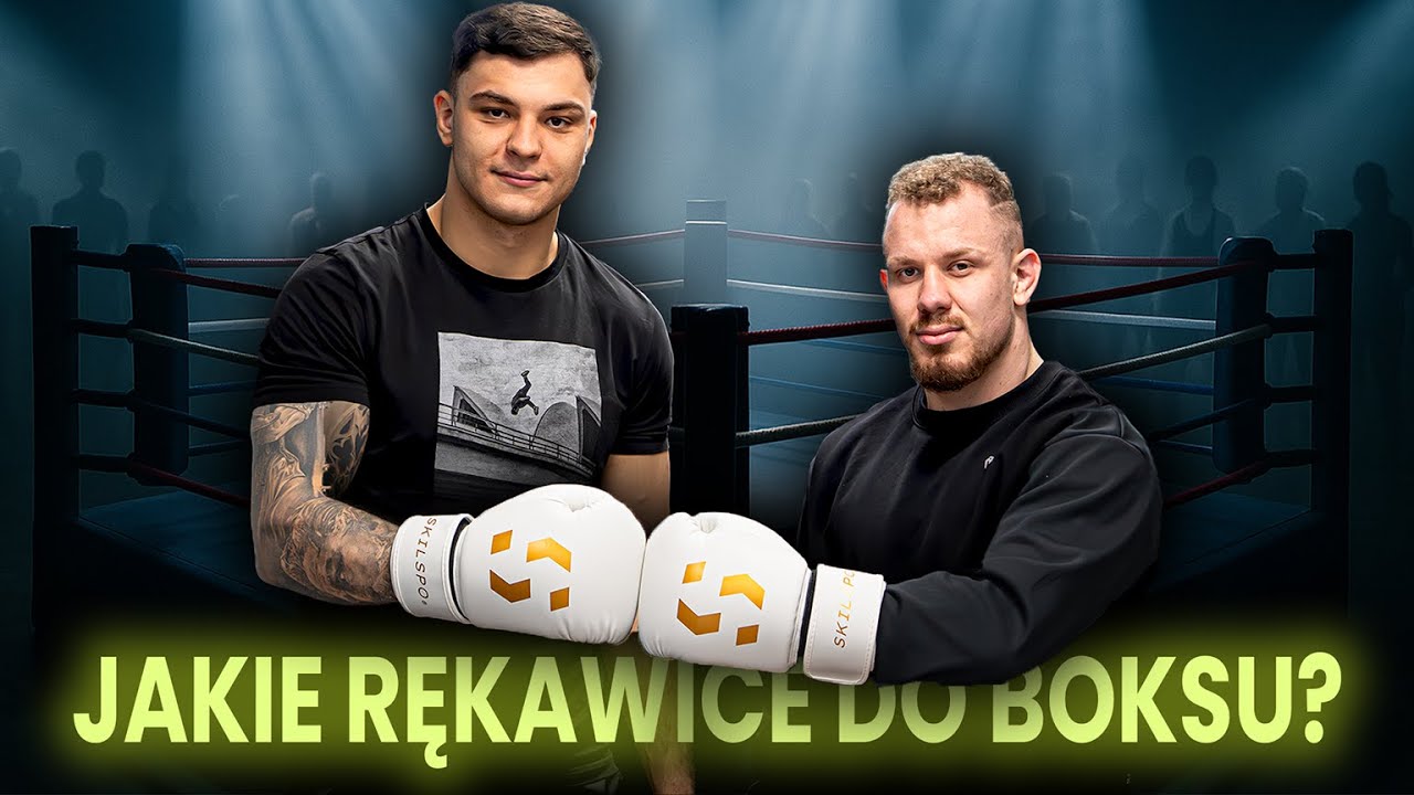 JAK DOBRAĆ RĘKAWICE BOKSERSKIE | PORADNIK