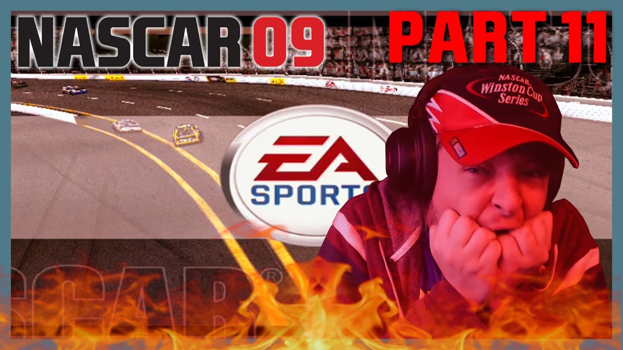 (The Angriest I Have Ever Been) NASCAR 09 PS2 Career Mode Part 11