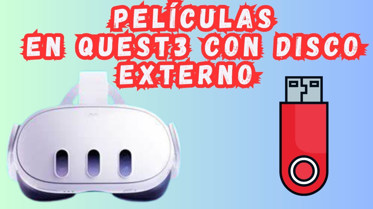 ¿Como ver PELÍCULAS en QUEST 3 desde un DISCO EXTERNO?😎😎😎