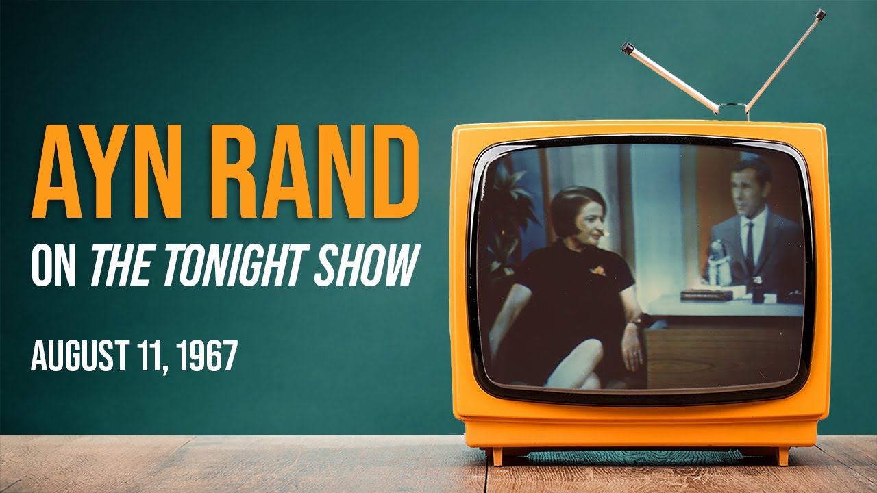 Ayn Rand on The Tonight Show Starring Johnny Carson | Aug. 1967
