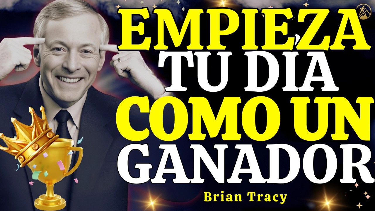 LA RUTINA MENTAL que TODO GANADOR HACE CADA MAÑANA 🧠🔥 | Brian Tracy