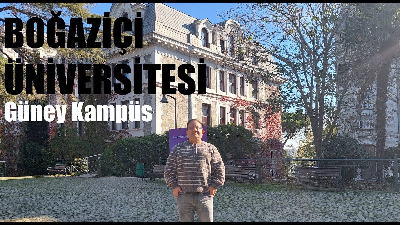 Mezuniyetimden 35 Yıl Sonra Boğaziçi Üniversitesi | İstanbul
