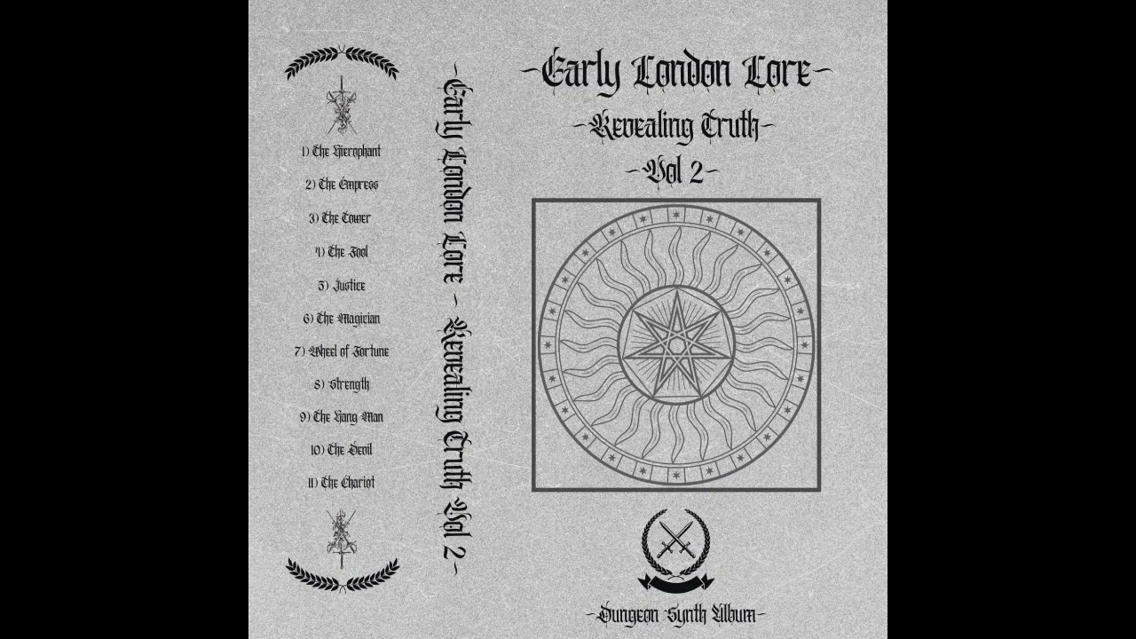 Revealing Truths Vol 2 - Early London Lore - Dungeon Synth - Full Album