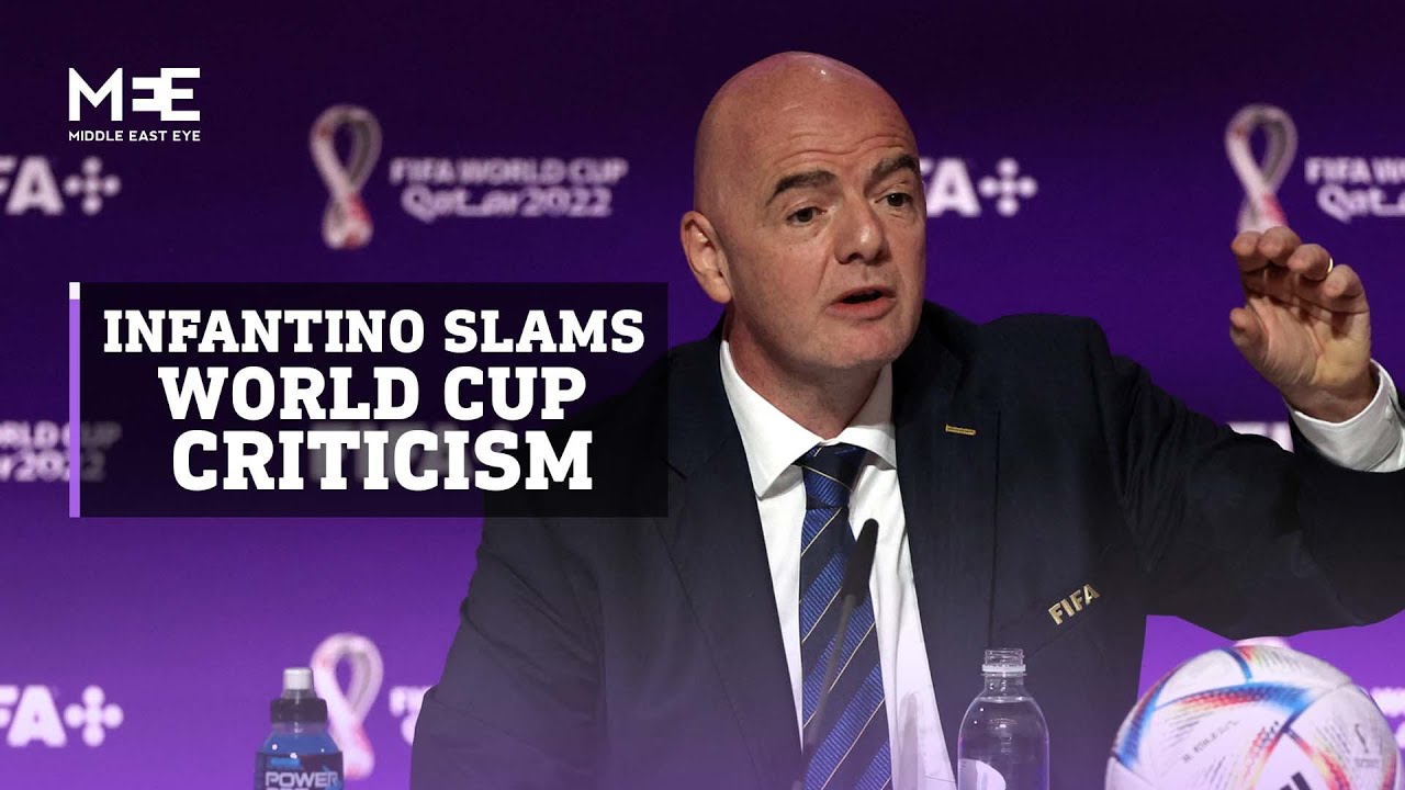 ‘I'm defending football and injustice’: Fifa chief Infantino hits out at Qatar World Cup criticism