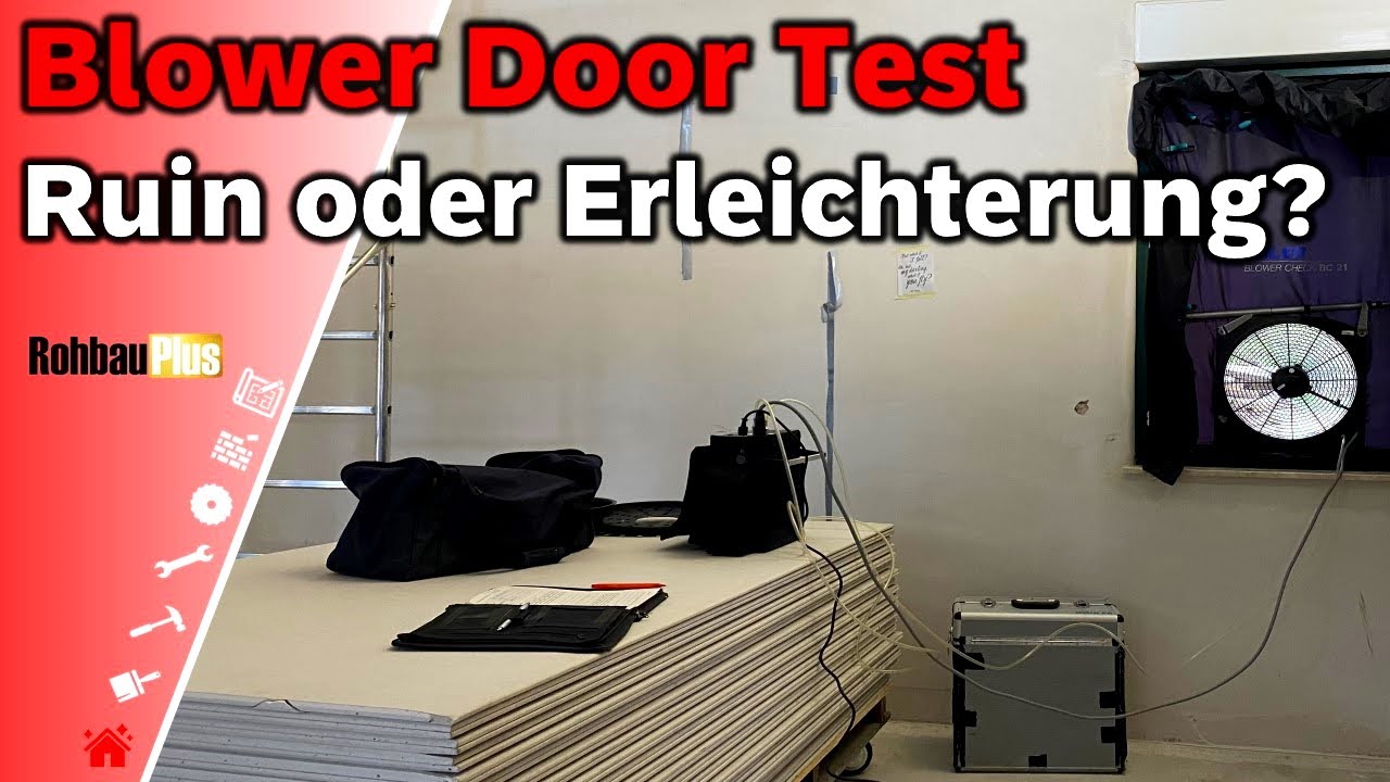 #041 Blower Door Test als Qualitätsnachweis für unser DIY-Haus
