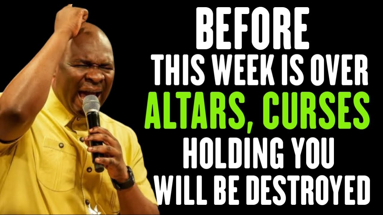 BEFORE THIS WEEK IS OVER ALTARS CURSES HOLDING YOU DOWN WILL BE DESTROYED | APOSTLE JOSHUA SELMAN
