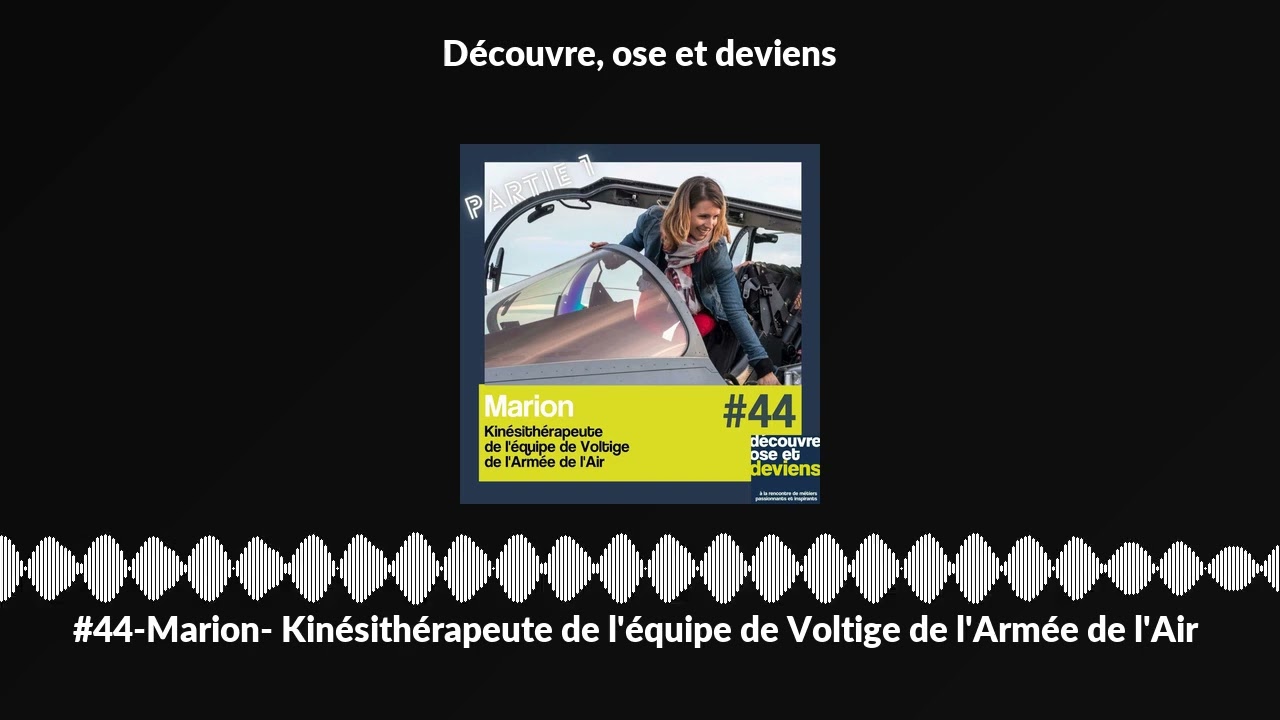 #44-Marion- Kinésithérapeute de l'équipe de Voltige de l'Armée de l'Air