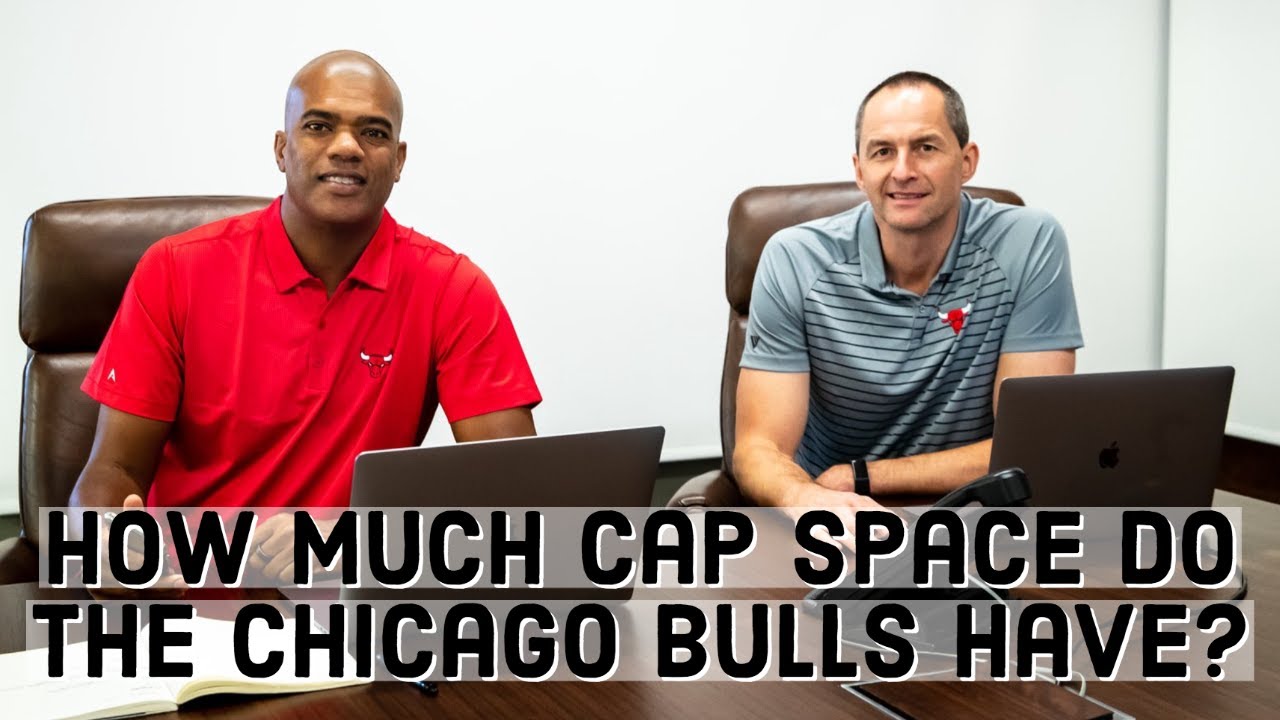 How Much Cap Space Do The Chicago Bulls Have In Free Agency 2022?