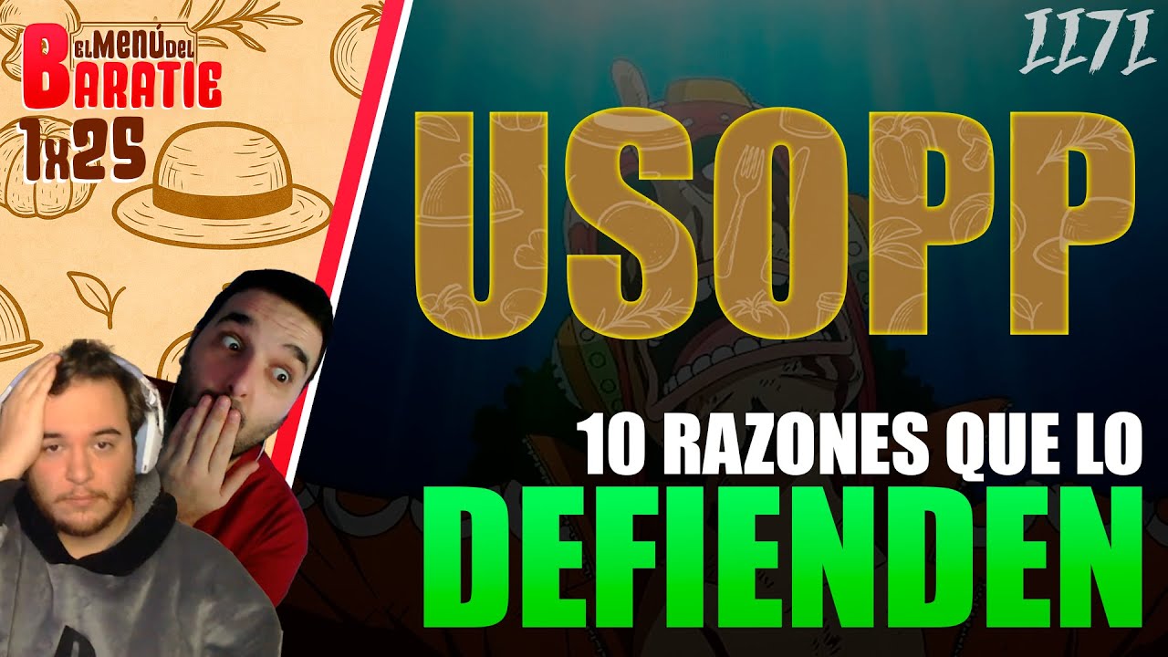 EL MENÚ DEL BARATIE 1x25 | ONE PIECE 1171 | Razones que defienden a USOPP
