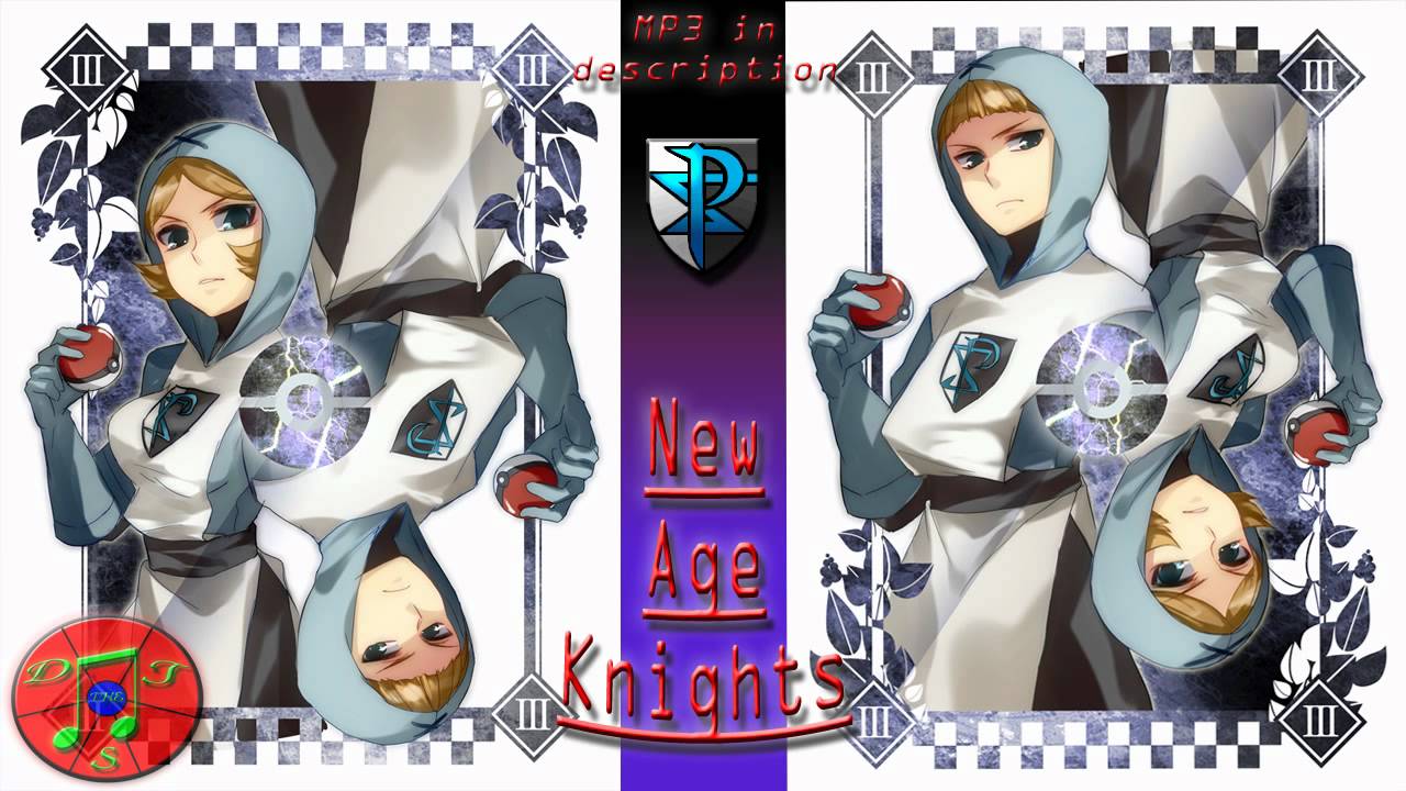 Pokemon Remix - New Age Knights [Team Plasma Grunt, Double Trouble]