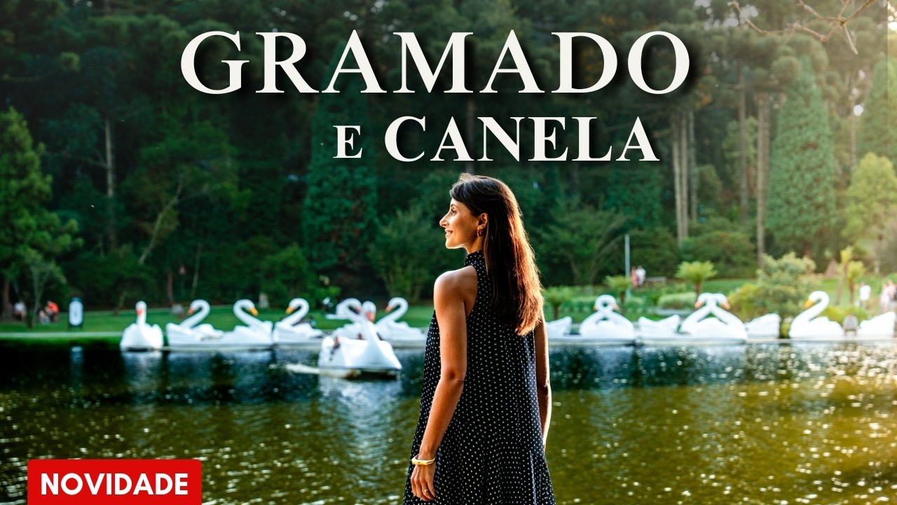 GRAMADO E CANELA na Serra Ga&uacute;cha | As experi&ecirc;ncias que voc&ecirc; precisa viver