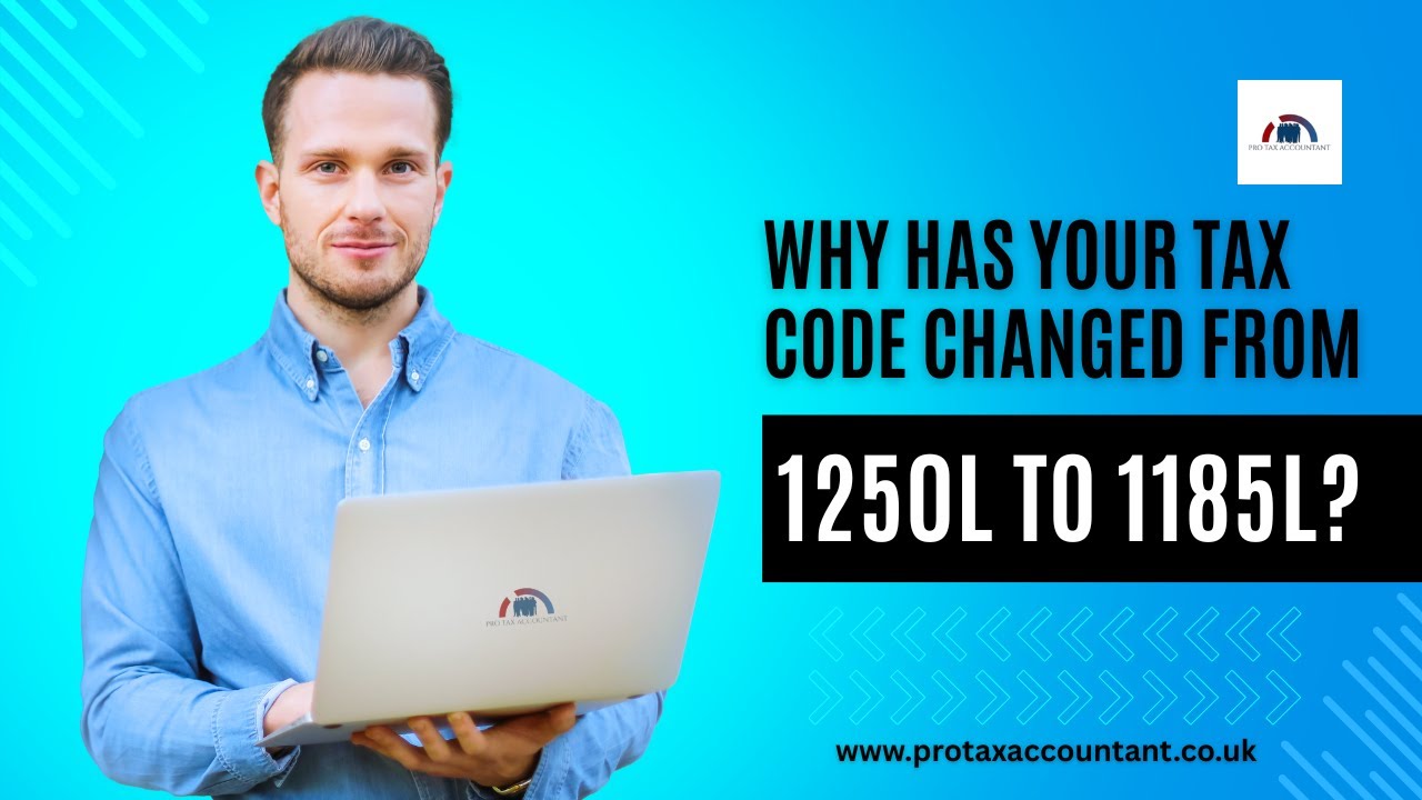 Why Your UK Tax Code Changed from 1250L to 1185L (2025-26) | Expert Guide by PTA