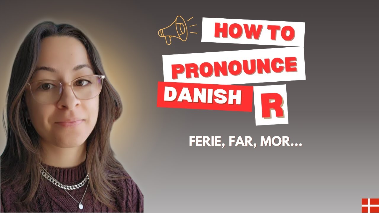 How to Pronounce the Danish R | Master Words like 'ferie' 🇩🇰