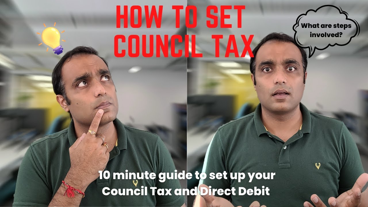 How to Set up your Council Tax in the UK: 10 min Step by Step Guide