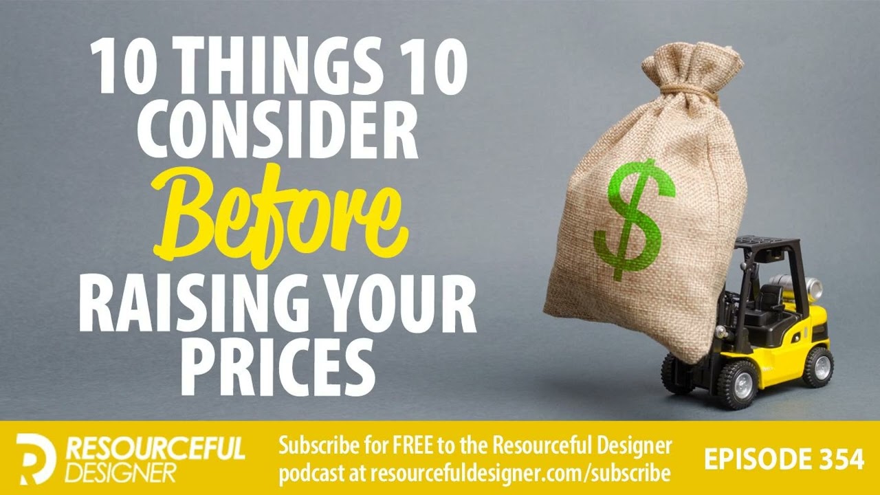 10 Things to Consider Before Raising Your Prices - RD354