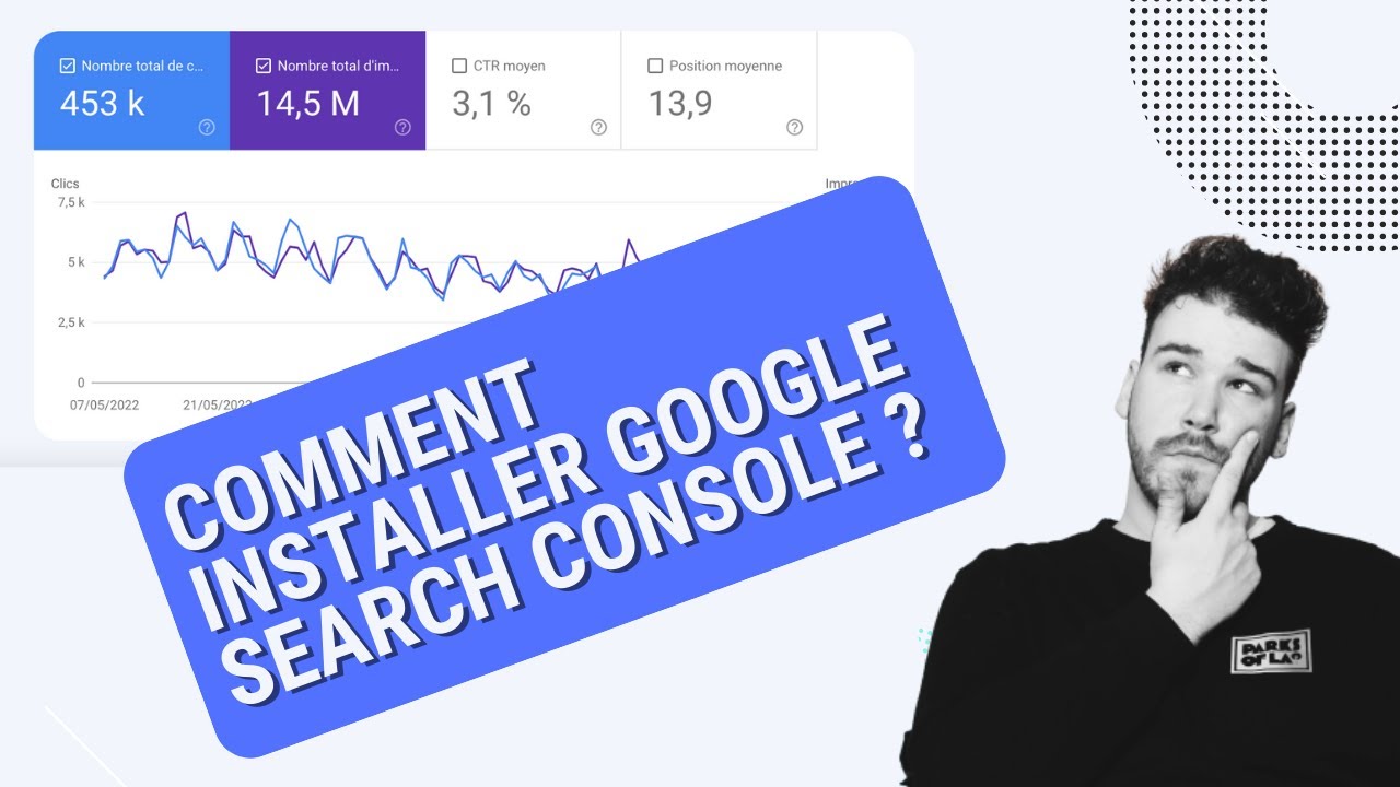 🤖 GOOGLE SEARCH CONSOLE comment l'installer pour votre référencement naturelle (SEO) ?
