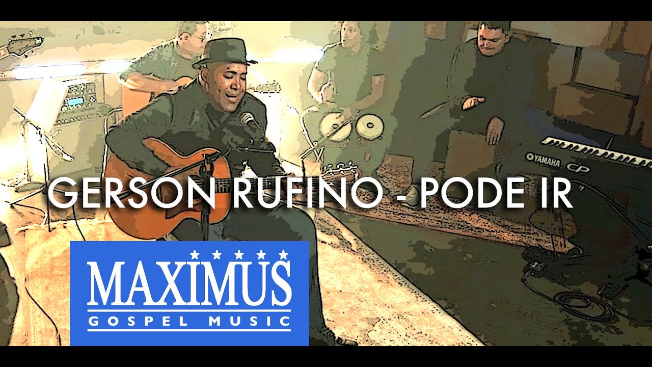 Gerson Rufino - Pode Ir | Vídeo Oficial