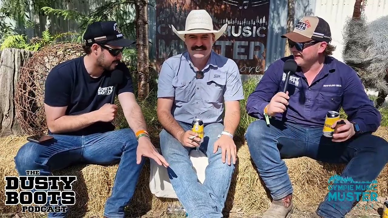WADE FORSTER x Dusty Boots Podcast - Gympie Music Muster 2025