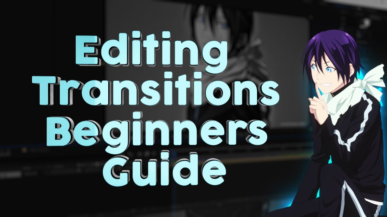Transitions Guide for Beginners I EDITING TRANSITIONS TUTORIAL AFTER EFFECTS