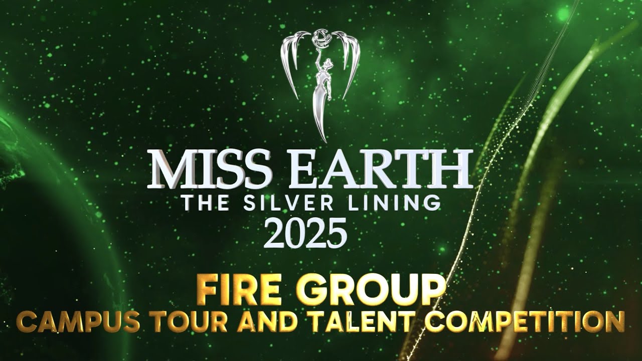 Miss Earth 2025 Fire Group Campus Tour and Talent Competition