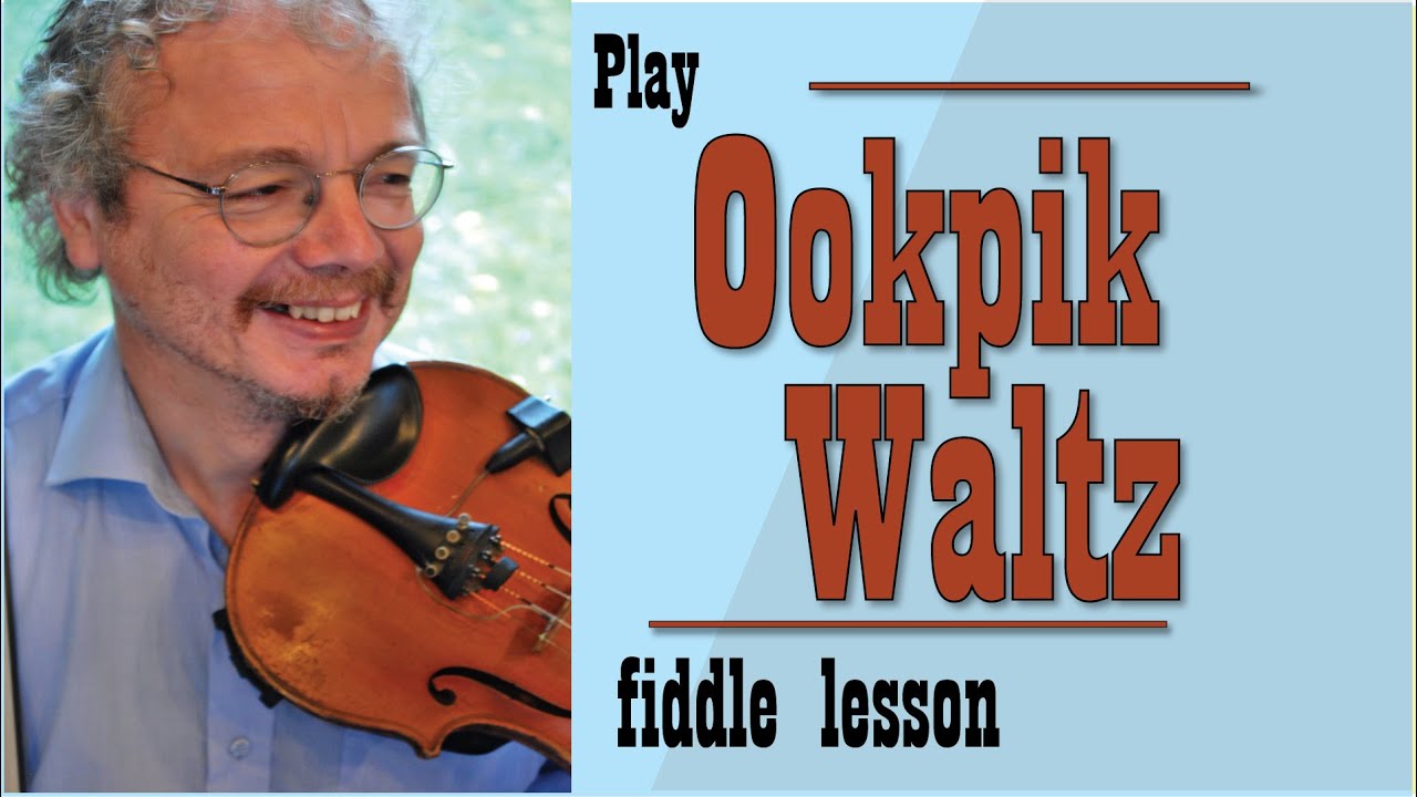 Ookpik Waltz (fiddle lesson)