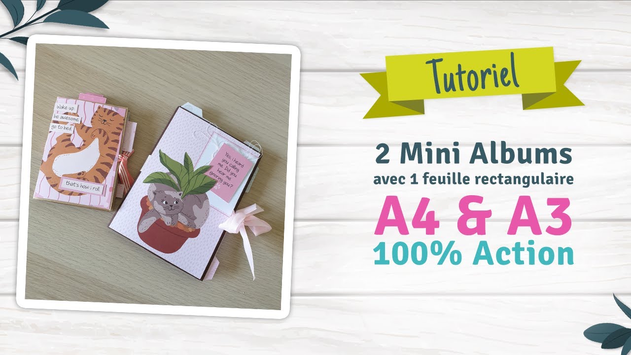 Tutoriel 2 Mini-albums 100% Action avec 1 feuille A4 ou A3 #tutoscrap #actionscrap
