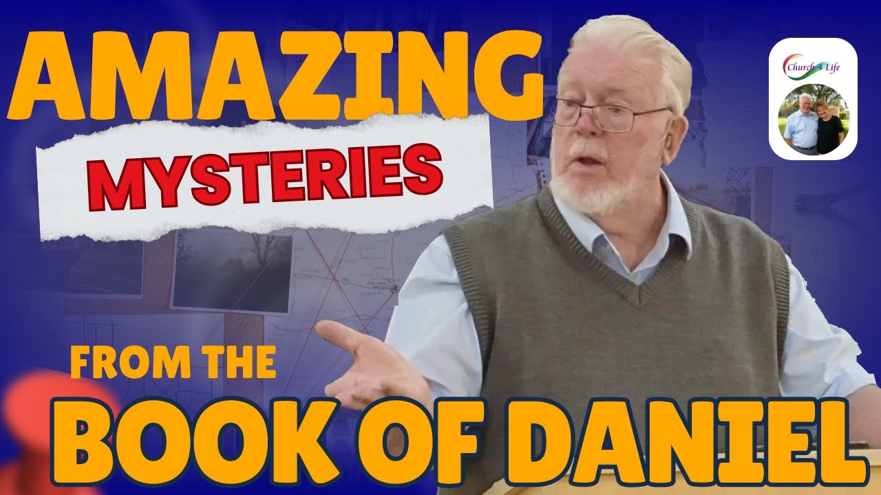 Part 23_Amazing Mysteries from the Book of Daniel