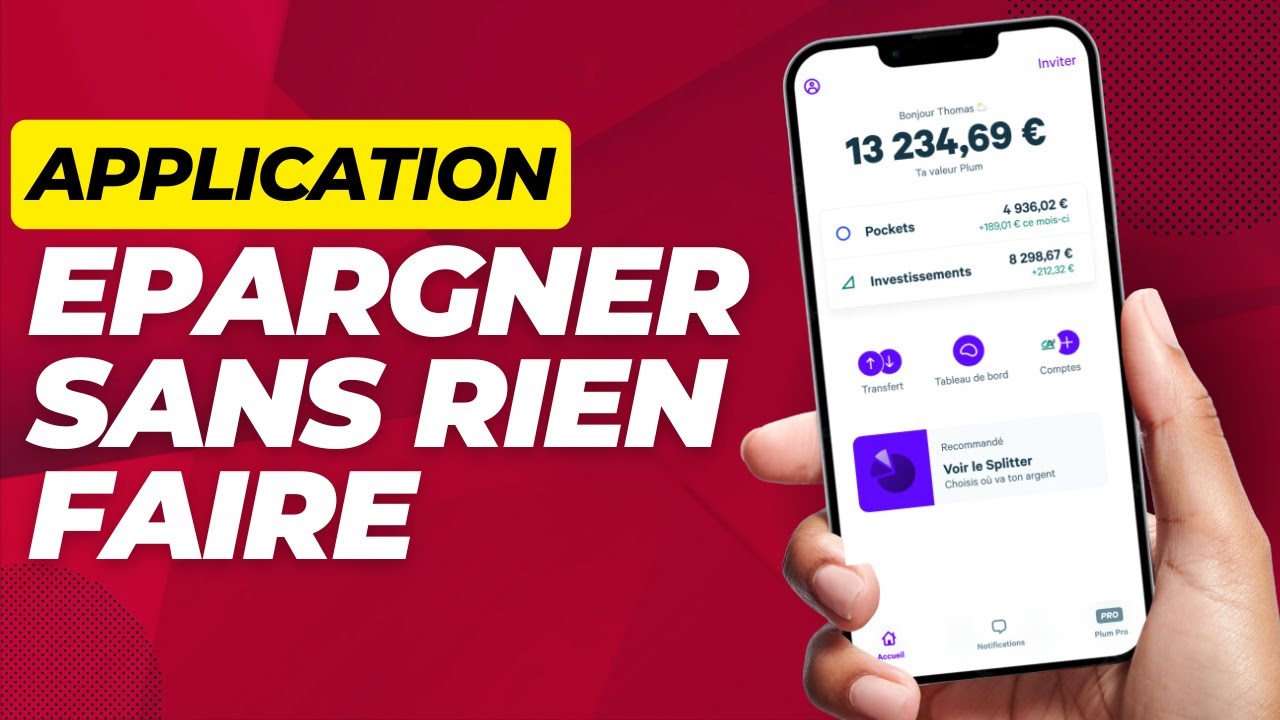 Comment &Eacute;conomiser Un Max D'argent Rapidement Avec L'application Plum
