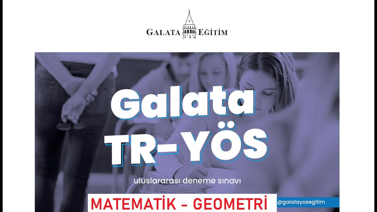 ASLAN HOCA YÖS MATEMATİK GEOMETRİ ÇÖZÜMLERİ  I GALATA TR YÖS 2023
