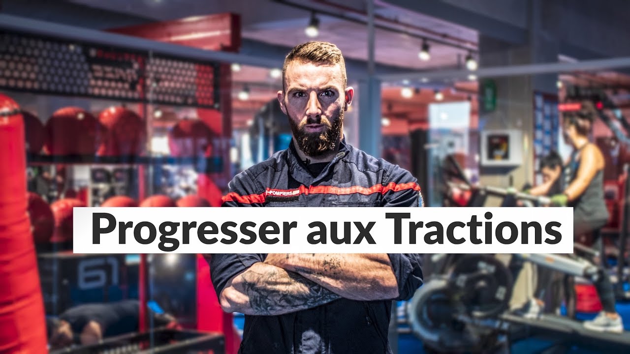 APPRENDRE ET PROGRESSER  AUX TRACTIONS
