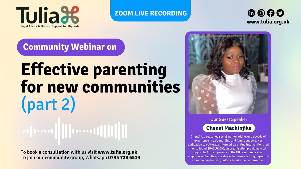 Effective parenting for new communities (part 2) - Chenai Machinjike (Tulia Community Webinar)