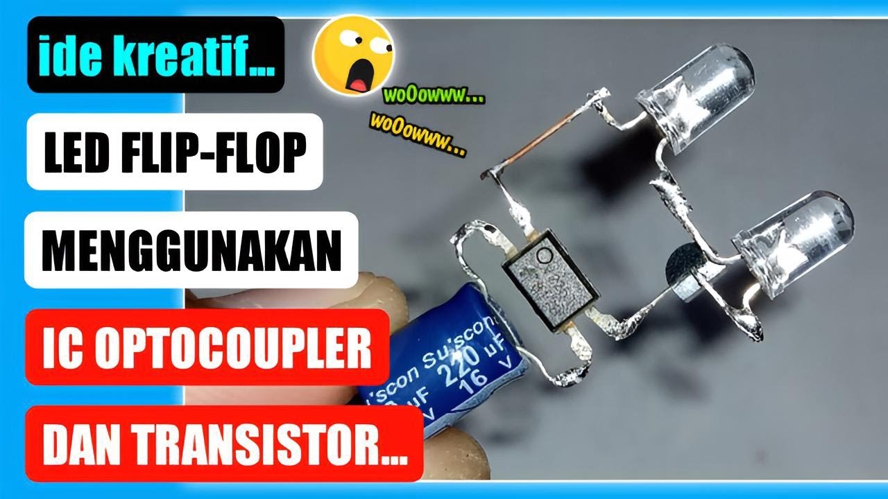 RANGKAIAN LED FLIP FLOP IC OPTOCOUPLER 817 | by Ngalih Nau.
