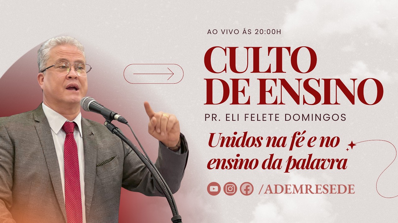 CULTO DE ENSINO | Pr Eli Felete