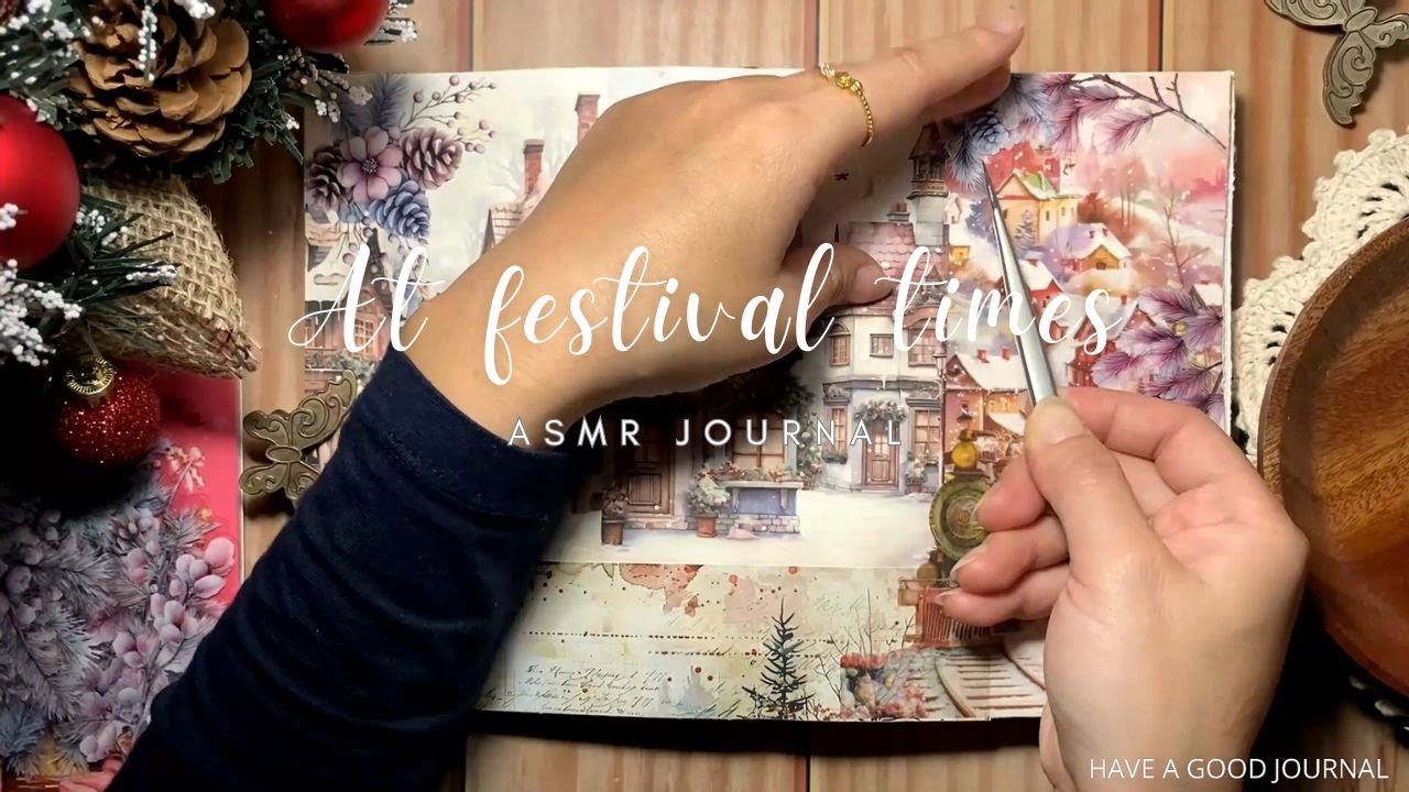 ASMR Journal | At festival times | Have a good journal