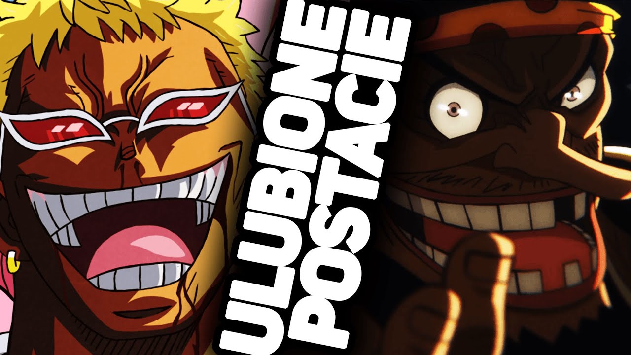 Moje Ulubione Postacie w One Piece