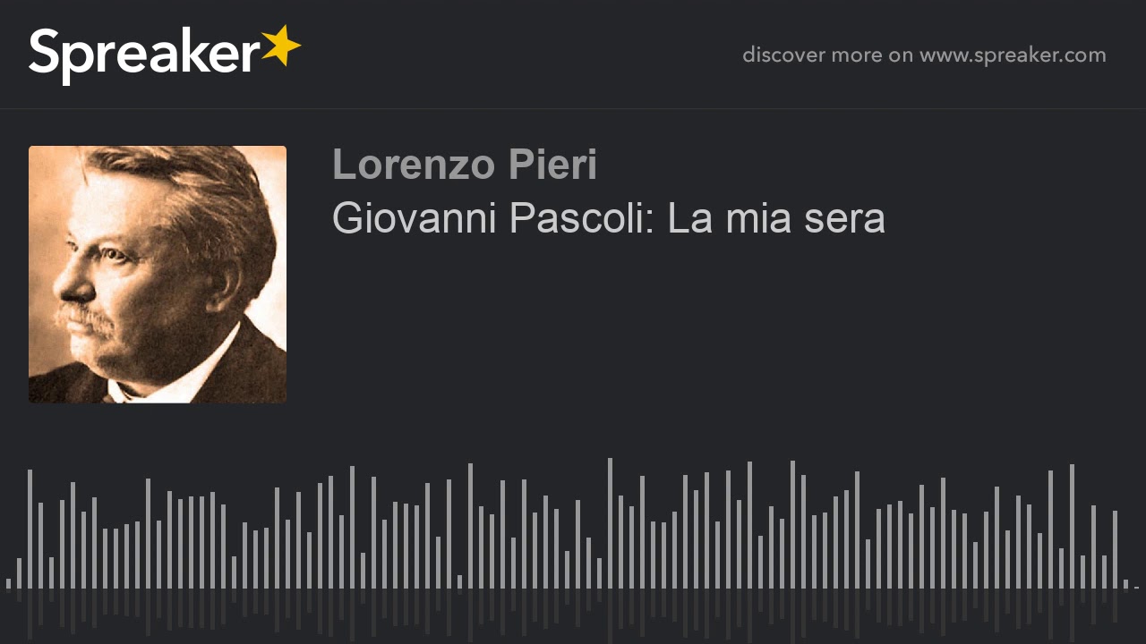 Giovanni Pascoli: La mia sera