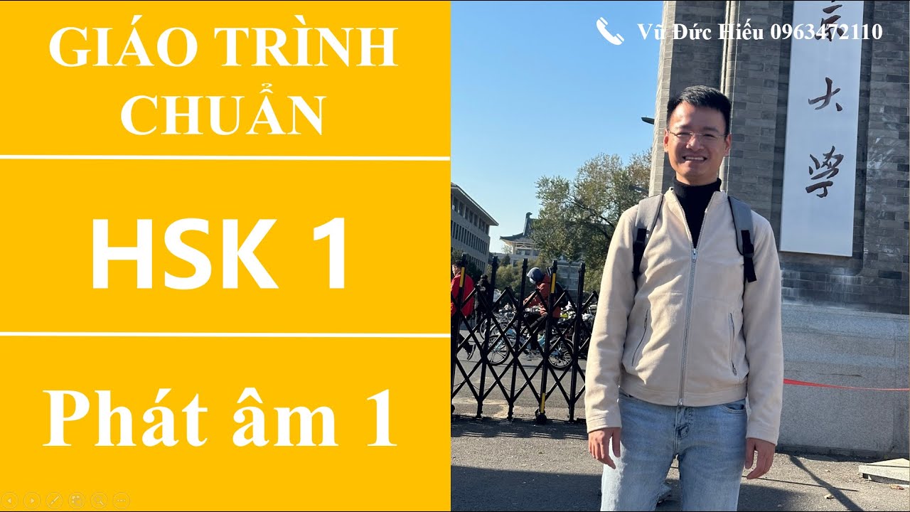 HSK1. Buổi 1. Phát âm phần 1.