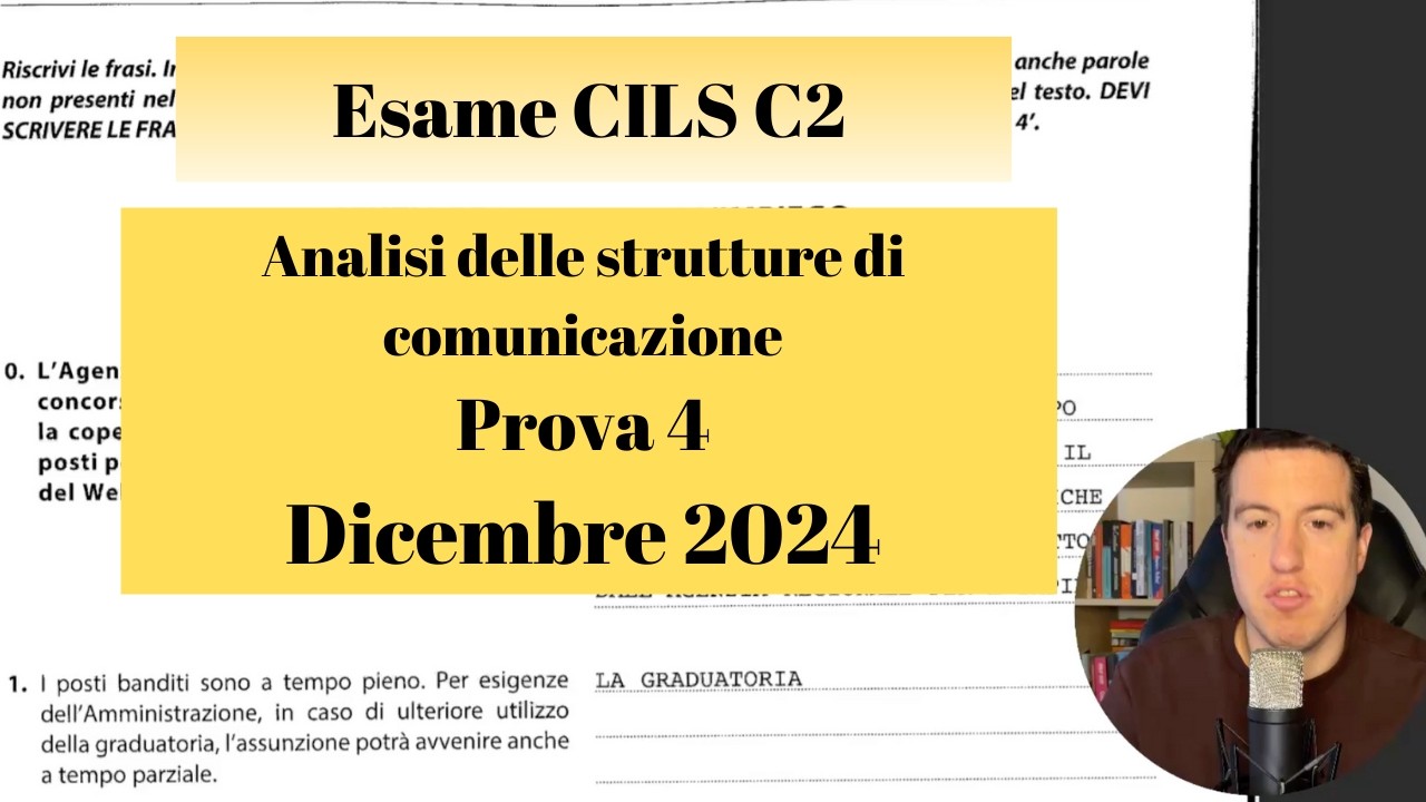Esame CILS C2 Dicembre 2024 -  Prova 4 di Analisi delle strutture di comunicazione