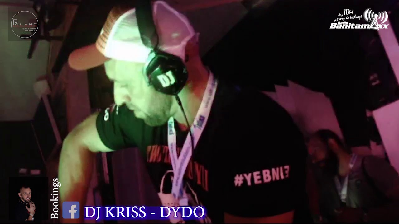 10 Lat Banita Maxx  - Zaginiony Dj Kriss Dydo live set