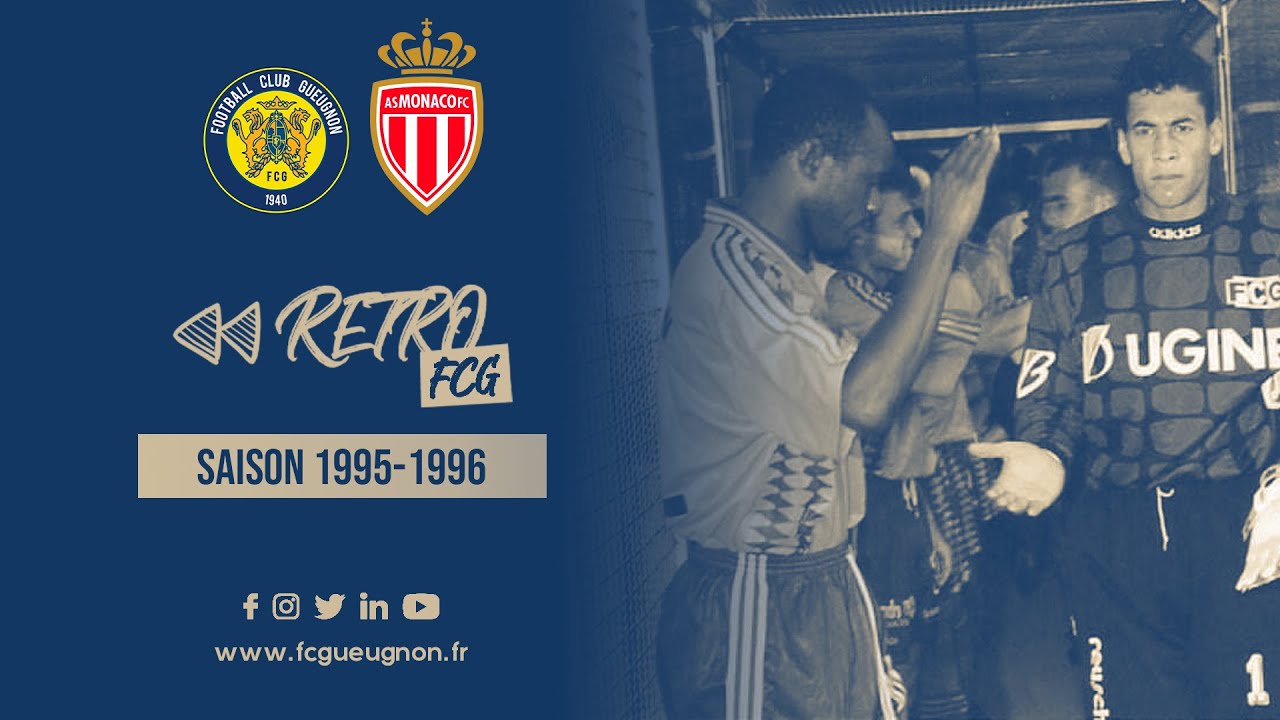 FC Gueugnon 2-2 AS Monaco | Ligue 1 | Saison 1995-1996 (#RétroFCG)