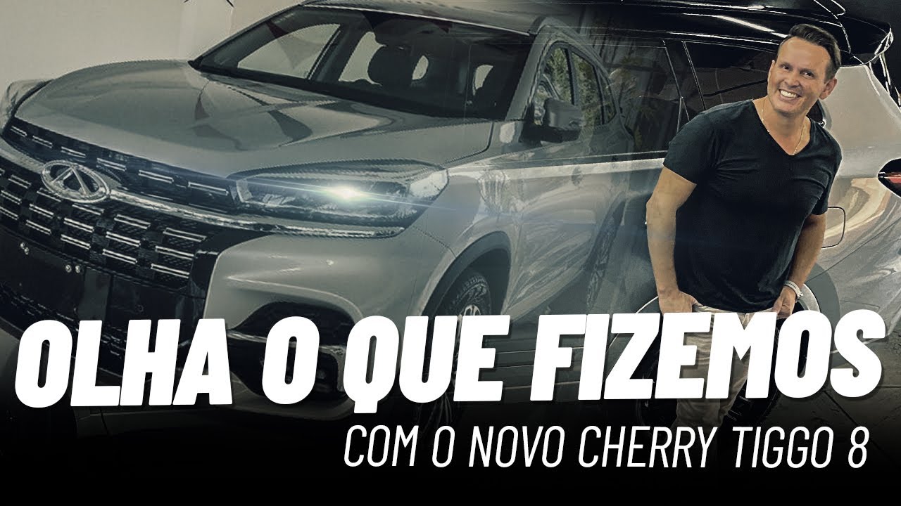 Olha o que fizemos no Novo Chery Tiggo 8